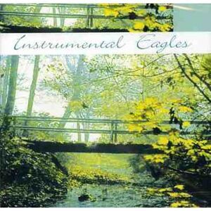 Various Artists - Instrumental Eagles  CD